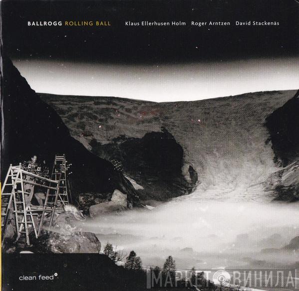  Ballrogg  - Rolling Ball