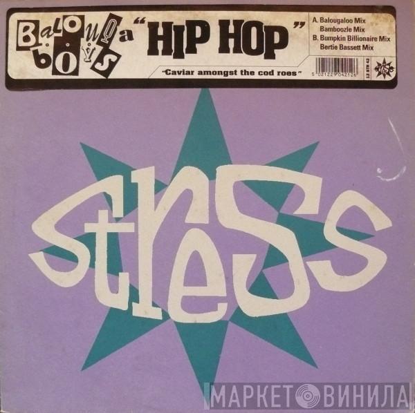 Balouga Boys - Hip Hop