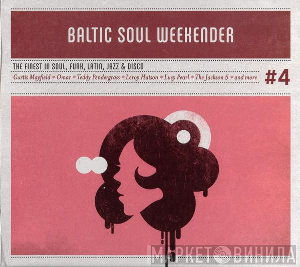  - Baltic Soul Weekender #4