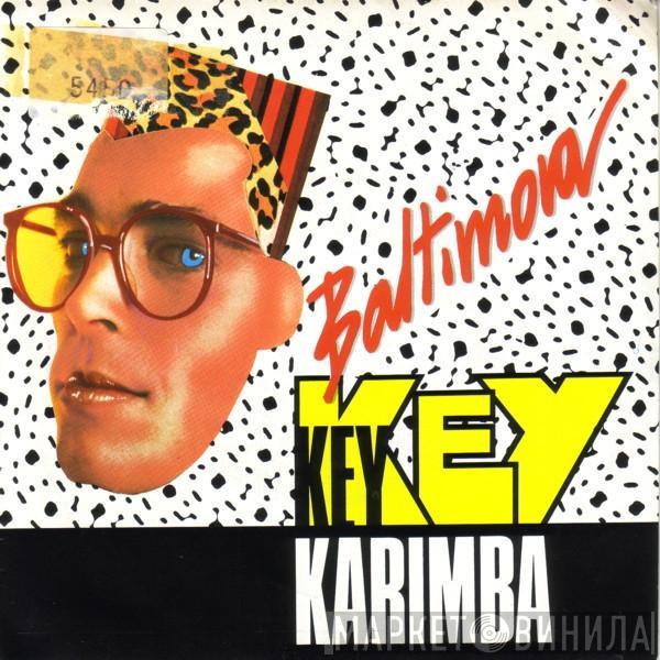 Baltimora - Key Key Karimba