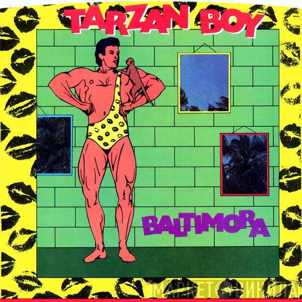  Baltimora  - Tarzan Boy