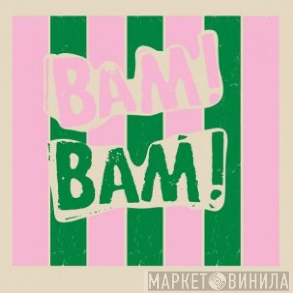 Bam! Bam! - Golden Haze 2