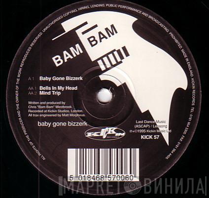 Bam Bam - Baby Gone Bizzerk