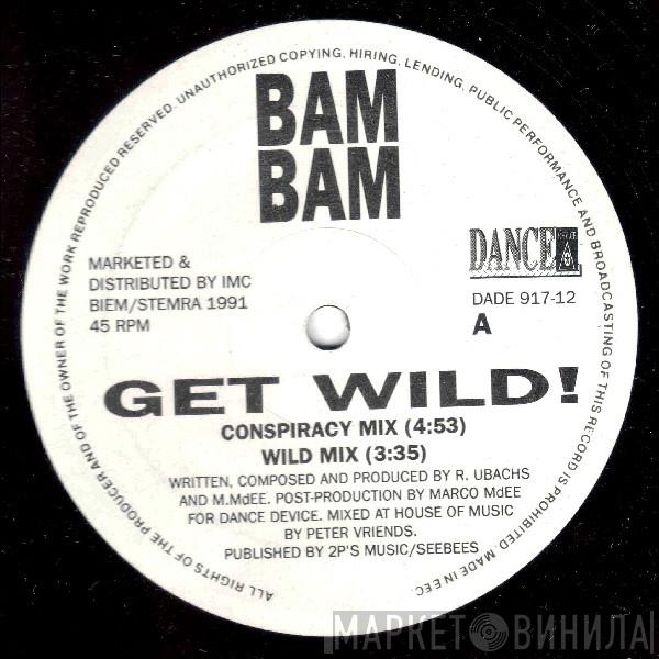 Bam-Bam - Get Wild!