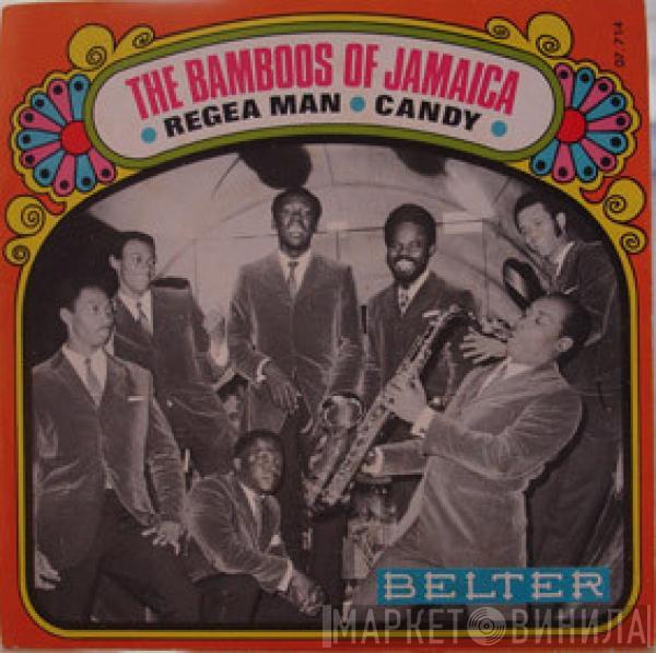 Bamboos Of Jamaica - Regea Man / Candy