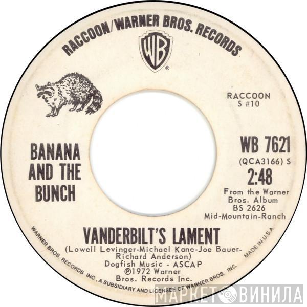 Banana And The Bunch - Vanderbilt's Lament / Vanderbilt's Lament