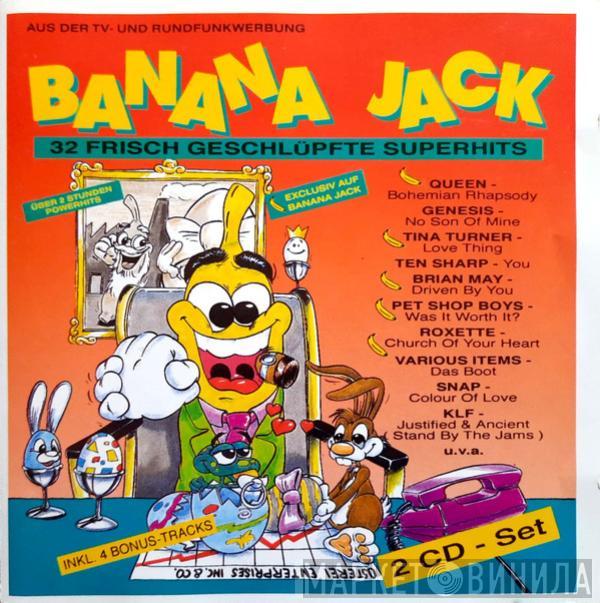  - Banana Jack - 32 Frisch Geschlüpfte Superhits