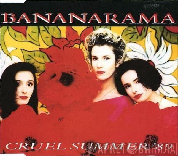  Bananarama  - Cruel Summer '89