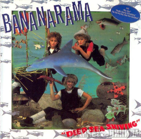  Bananarama  - Deep Sea Skiving