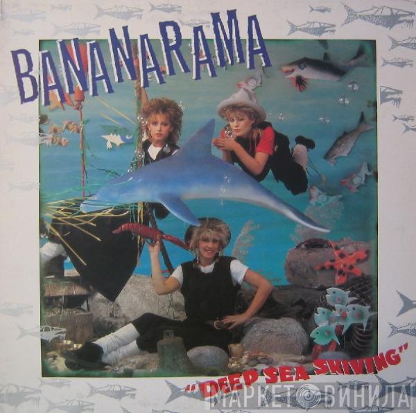 Bananarama - Deep Sea Skiving