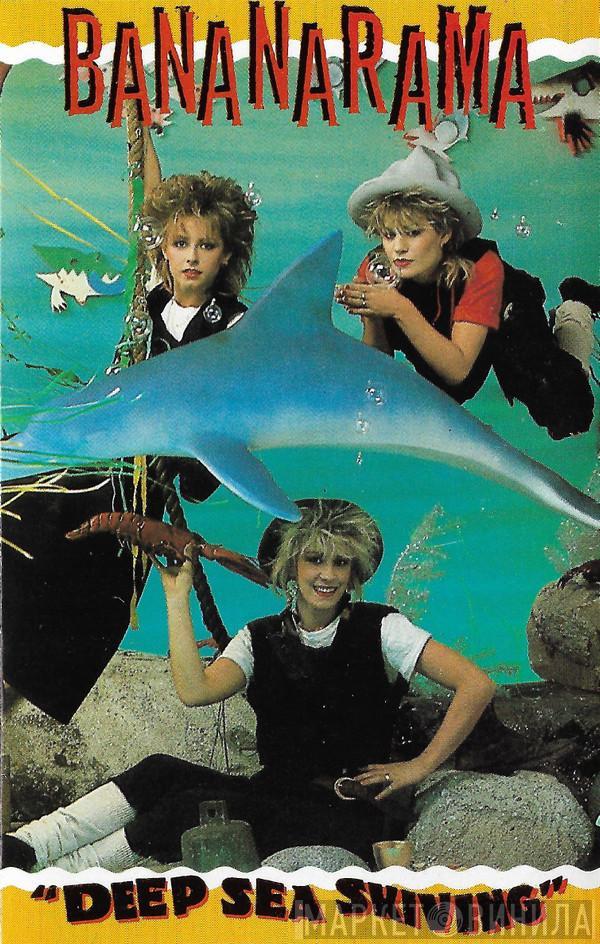 Bananarama - Deep Sea Skiving