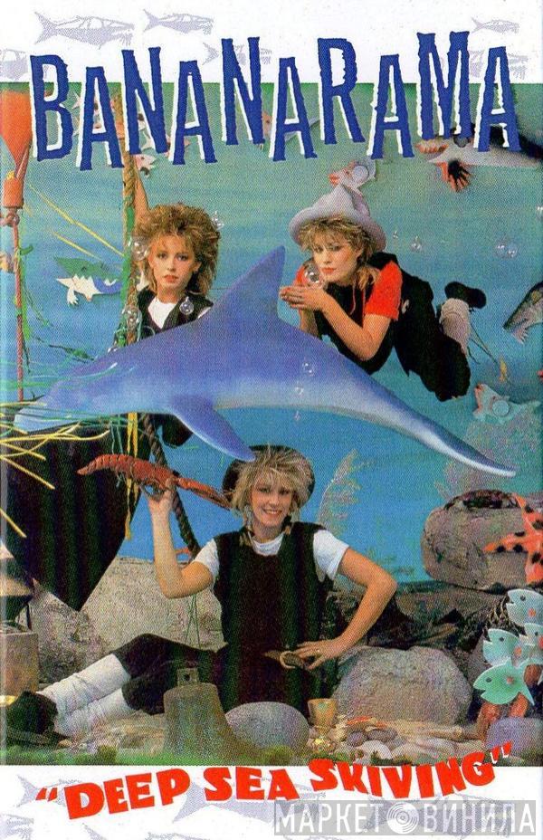  Bananarama  - Deep Sea Skiving