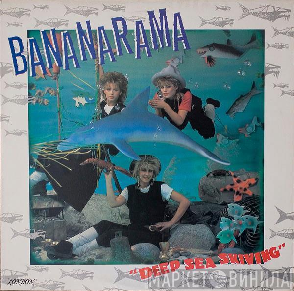  Bananarama  - Deep Sea Skiving