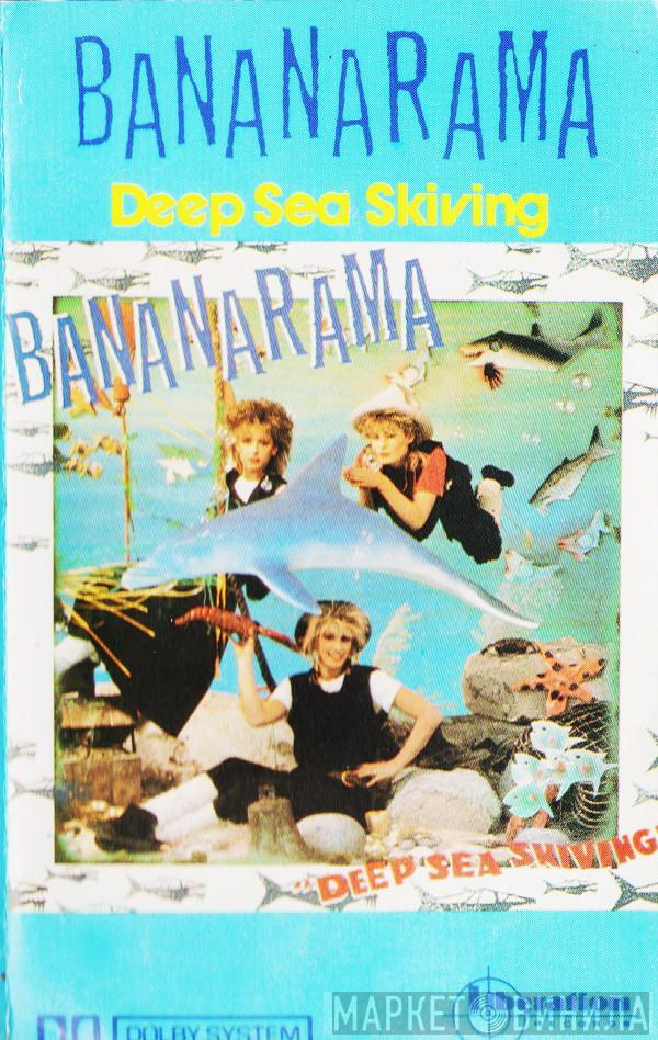  Bananarama  - Deep Sea Skiving