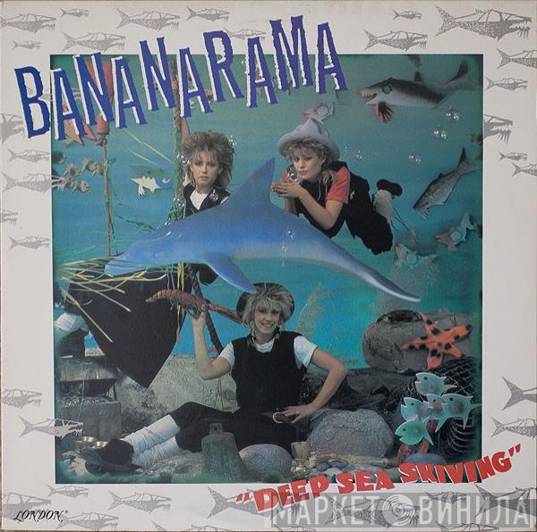  Bananarama  - Deep Sea Skiving