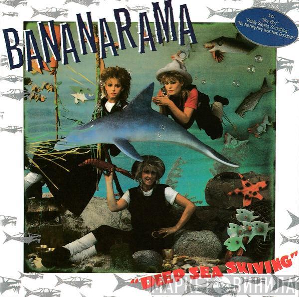  Bananarama  - Deep Sea Skiving
