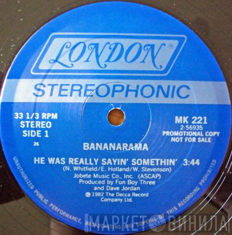  Bananarama  - He Was Really Sayin' Somethin'