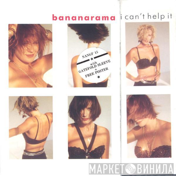 Bananarama - I Can't Help It
