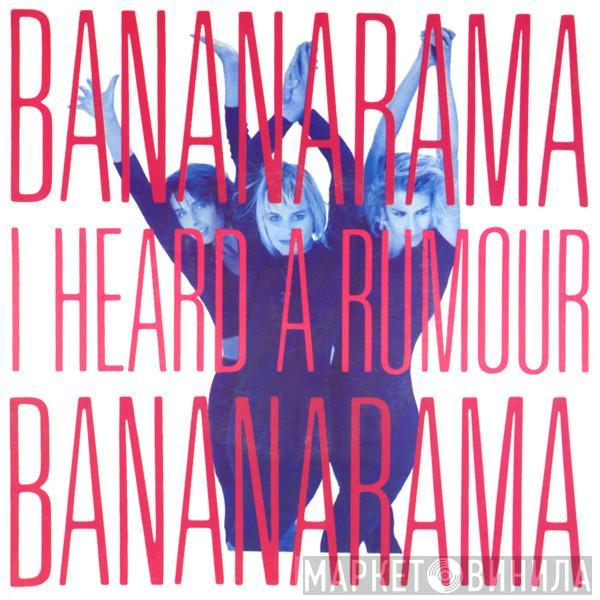 Bananarama - I Heard A Rumour