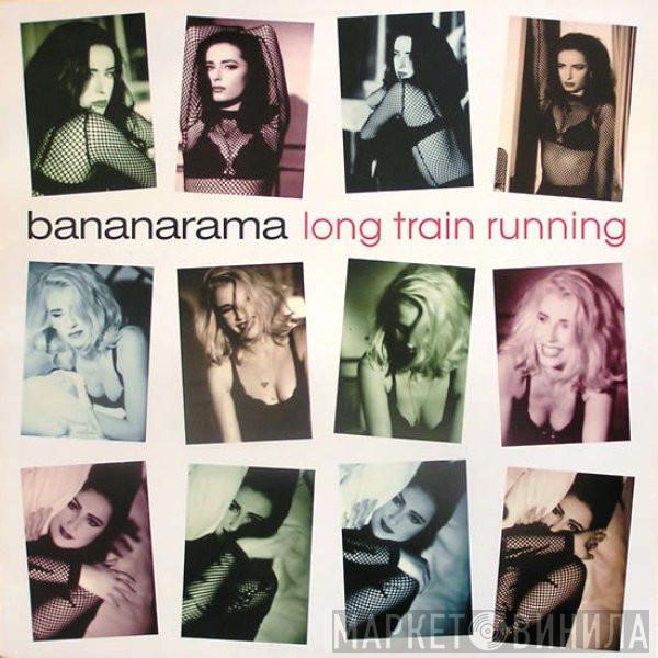 Bananarama - Long Train Running