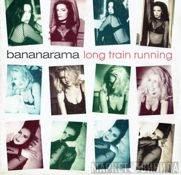 Bananarama - Long Train Running