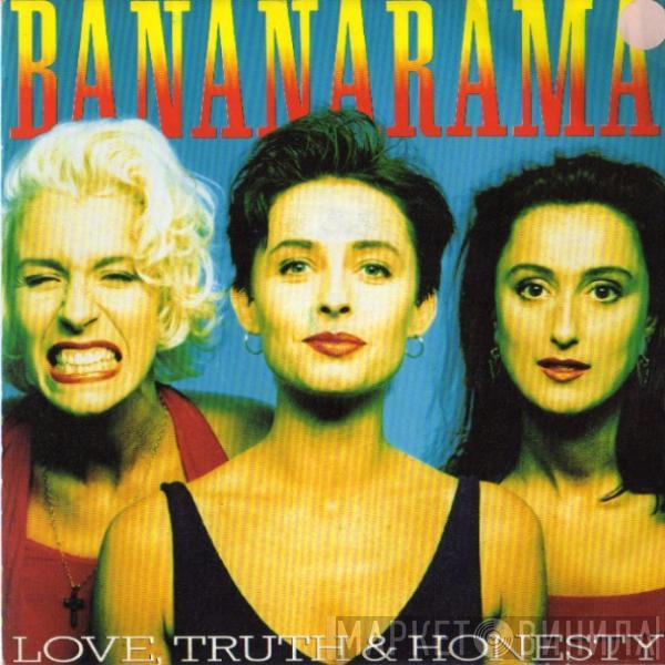 Bananarama - Love, Truth & Honesty