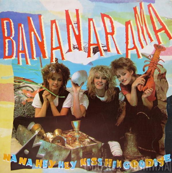  Bananarama  - Na Na Hey Hey Kiss Him Goodbye