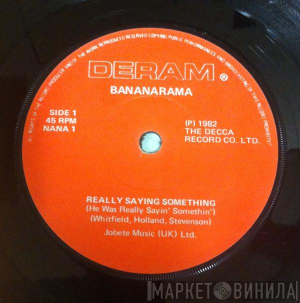  Bananarama  - Really Saying Something