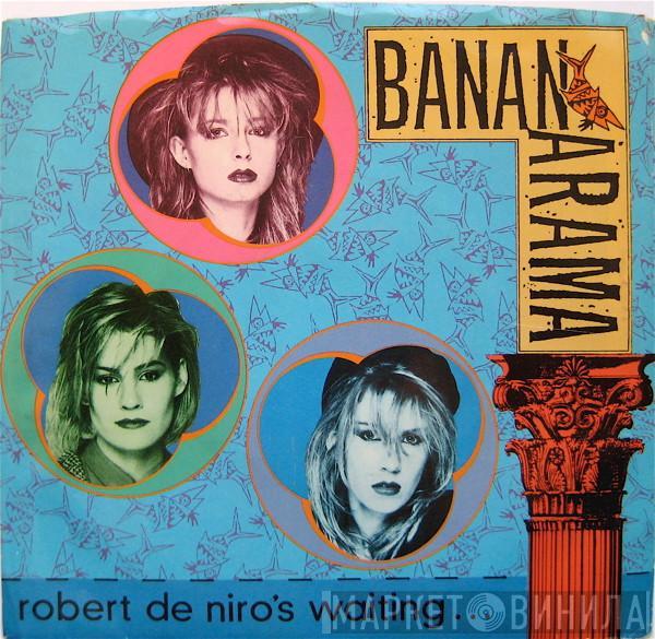  Bananarama  - Robert De Niro's Waiting...