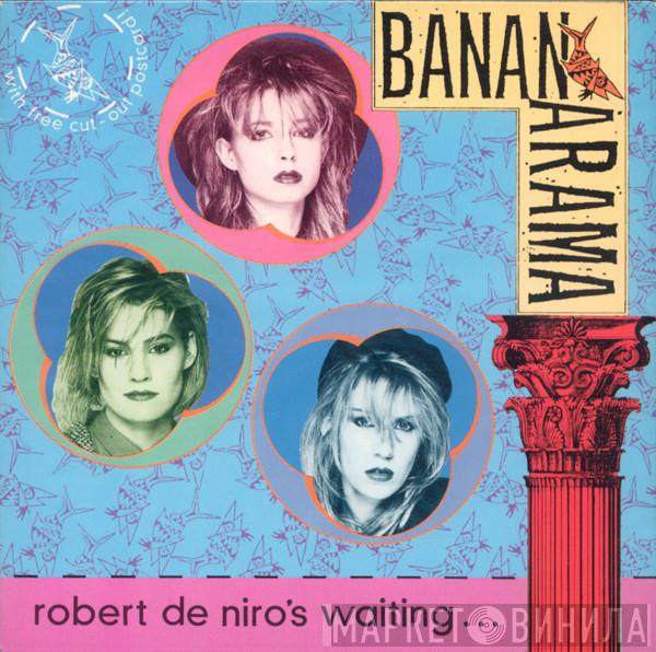 Bananarama - Robert De Niro's Waiting