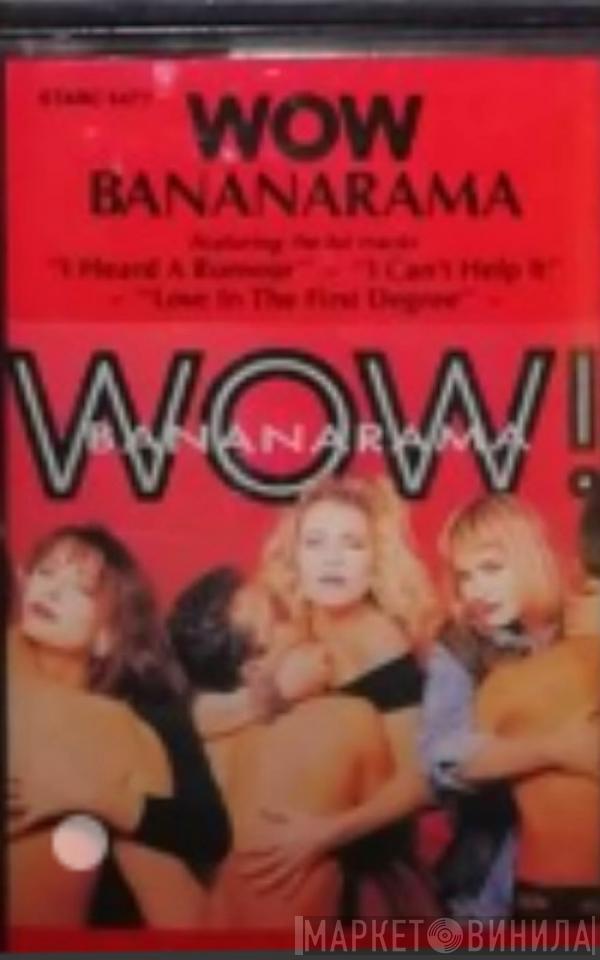  Bananarama  - Wow!