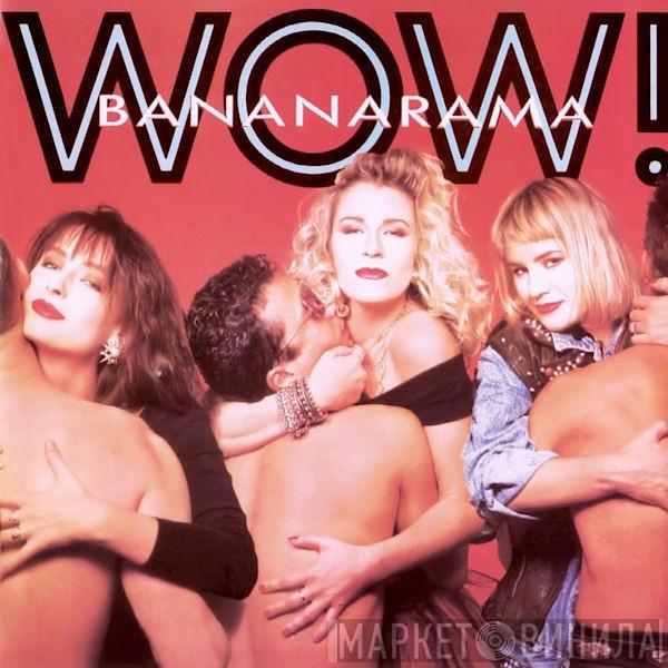  Bananarama  - Wow!