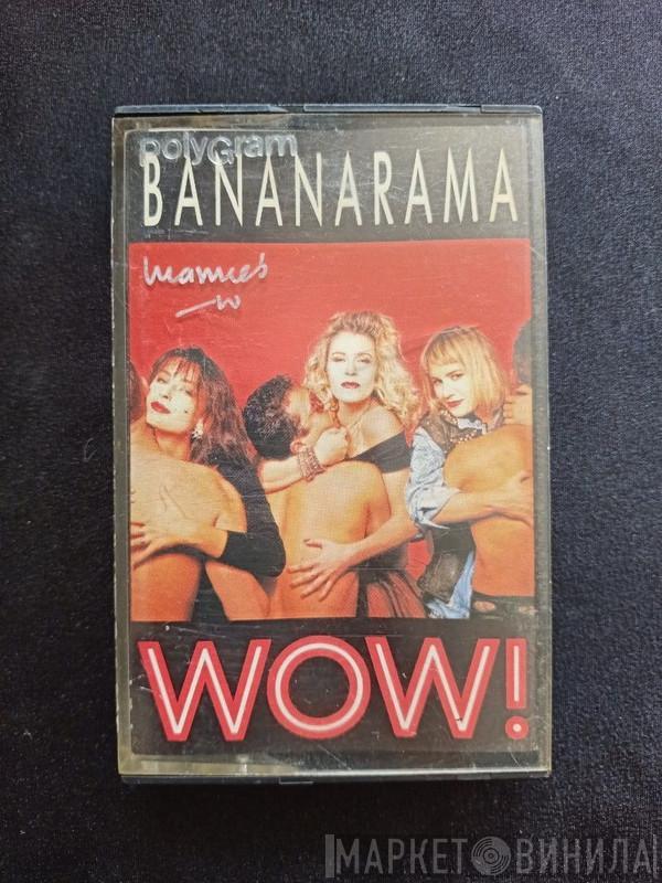  Bananarama  - Wow!