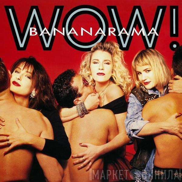  Bananarama  - Wow!