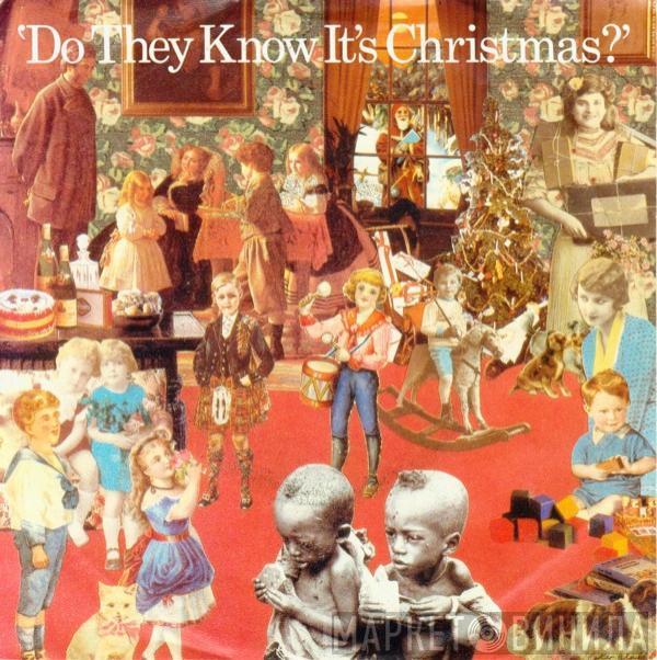 Band Aid - Do They Know It's Christmas?