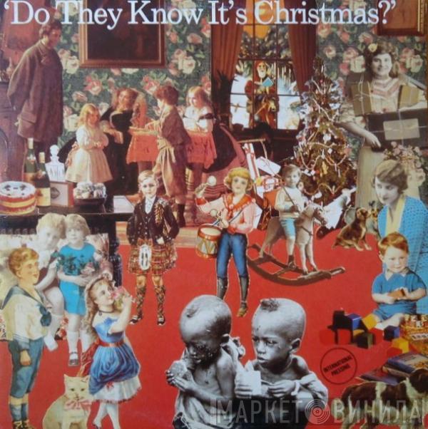  Band Aid  - Do They Know It's Christmas?