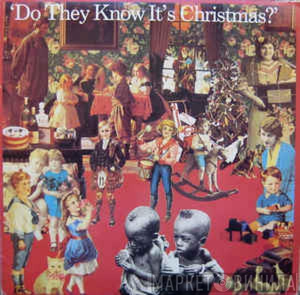  Band Aid  - Do They Know It's Christmas?