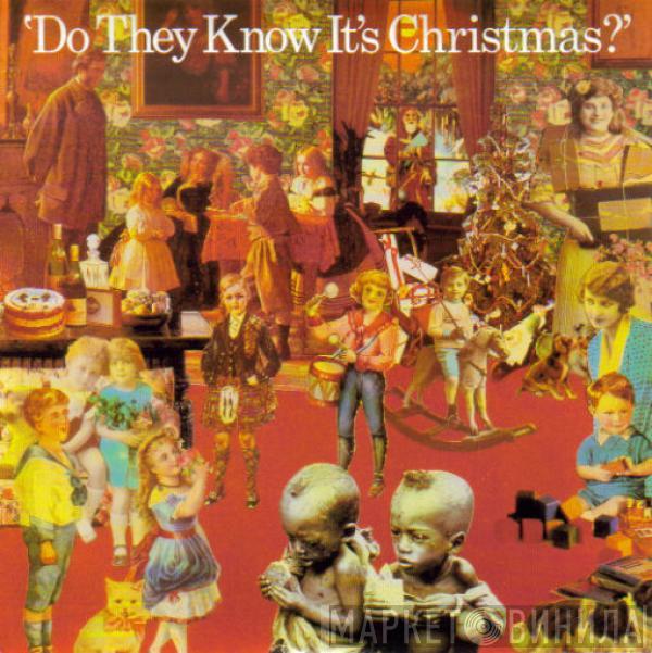  Band Aid  - Do They Know It's Christmas?