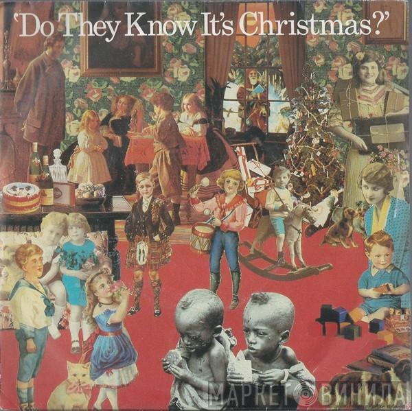  Band Aid  - Do They Know It's Christmas?