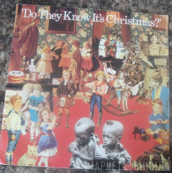 Band Aid - Do They Know It's Christmas?