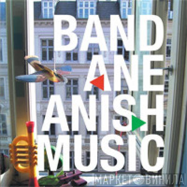 Band Ane - Anish Music