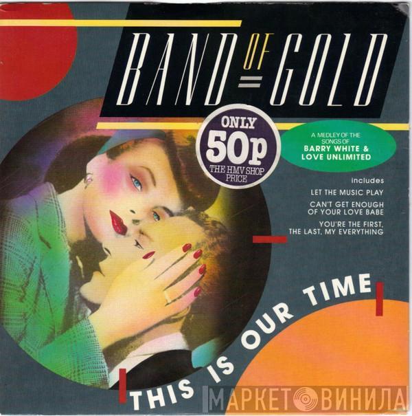 Band Of Gold - This Is Our Time