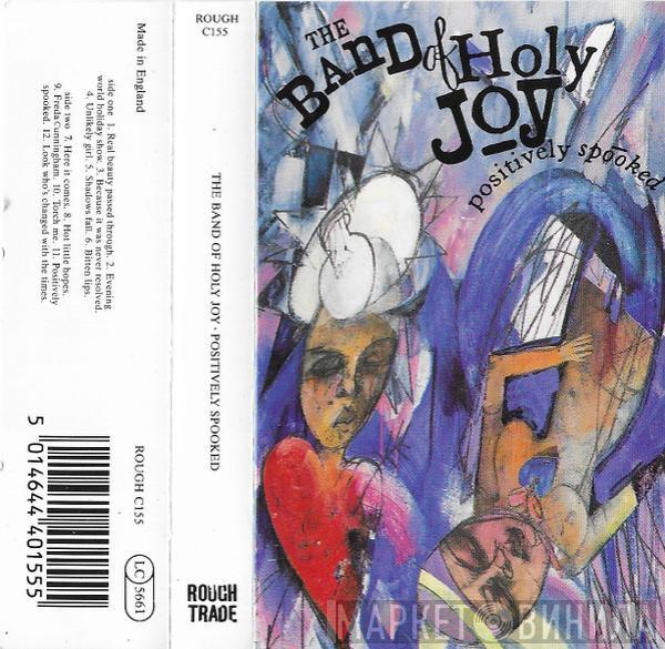 Band Of Holy Joy - Positively Spooked