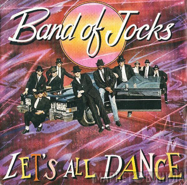 Band Of Jocks - Let's All Dance