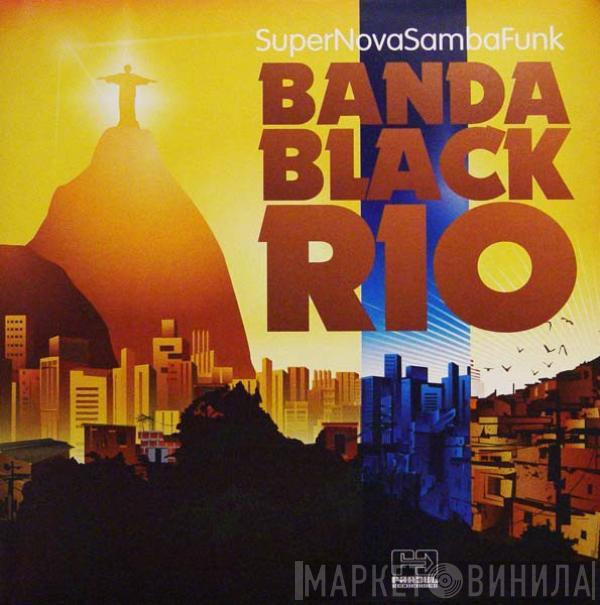Banda Black Rio - Super Nova Samba Funk
