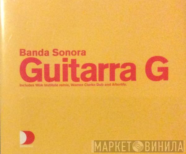  Banda Sonora  - Guitarra G