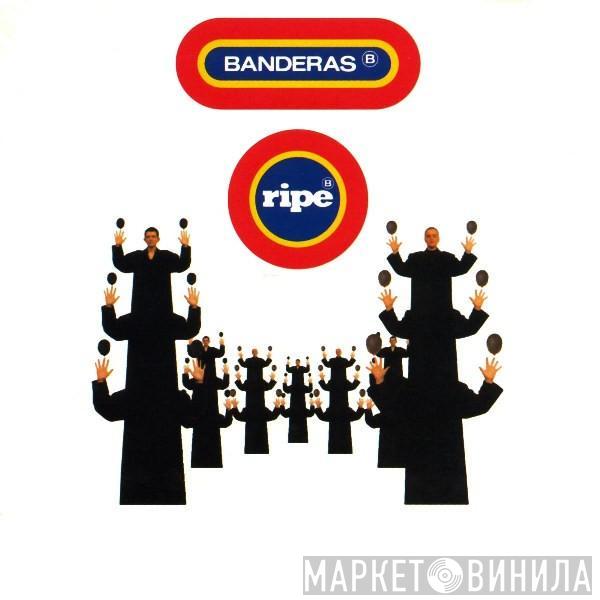 Banderas - Ripe