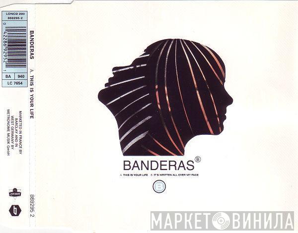  Banderas  - This Is Your Life