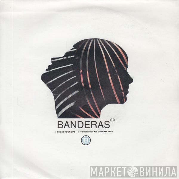 Banderas - This Is Your Life