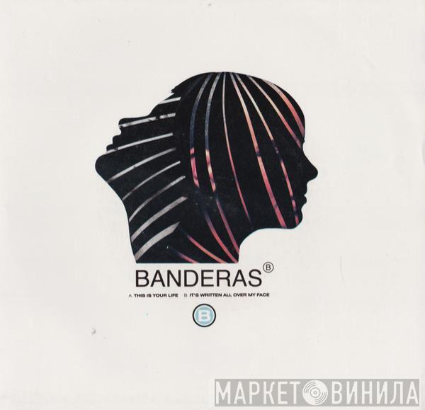  Banderas  - This Is Your Life